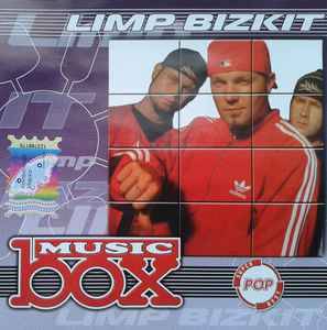 Limp Bizkit : Music Box